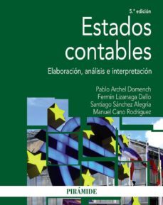 estados contables (5ª ed.): elaboracion, analisis e interpretacion-9788436833676