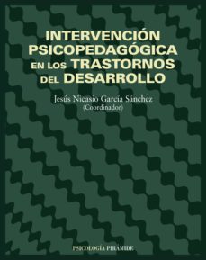 intervencion psicopedagogica en los trastornos del desarrollo (ebook)-jesus nicasio garcia sanchez-9788436843576