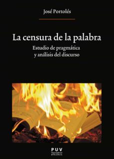 la censura de la palabra (ebook)-jose portoles-9788437099576