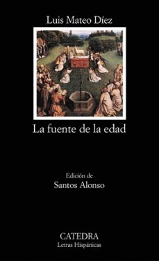 la fuente de la edad (2ª ed.) (premio nacional narrativa 2002)-9788437619576