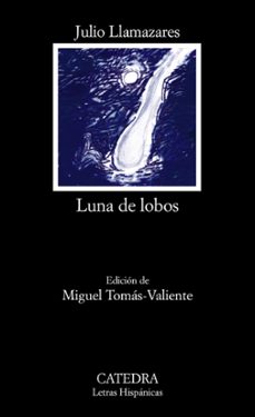 luna de lobos-julio llamazares-miguel tomas valiente-9788437625676