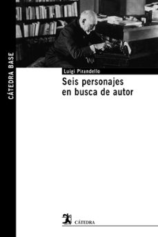 seis personajes en busca de autor-luigi pirandello-9788437642376