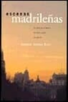 escenas madrileñas: un paseo por el madrid del ultimo cuarto del siglo xx-9788440698476