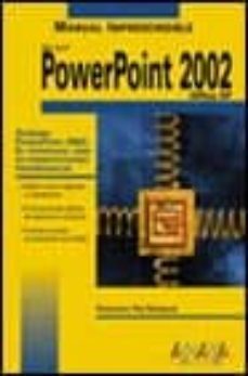 powerpoint 2002 (manuales imprescindibles)-9788441512276