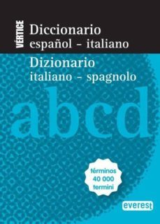 diccionario nuevo vertice español-italiano / dizionario italiano- spagnolo-9788444110776