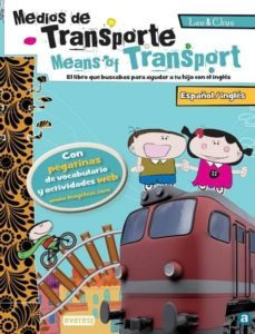 leo & chus: el transporte = means of transport (ed. bilingue espa ñol-ingles)-9788444148076