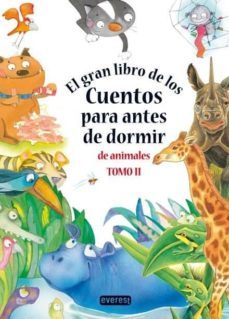 el gran libro de los cuentos para antes de dormir. de animales to mo ii-9788444150376