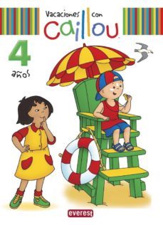 vacaciones con caillou 4 años-luisa maria lopez gomez-9788444151076