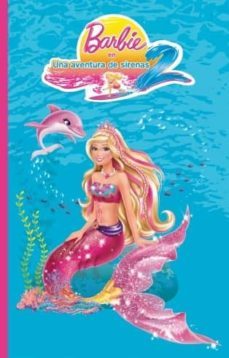 barbie: una aventura de sirenas 2-9788444836676