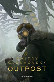 outpost nº 01-dmitry glukhovsky-9788445014776