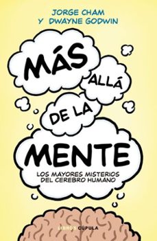 mas alla de la mente (ebook)-dwayne godwin-jorge cham-9788448048976
