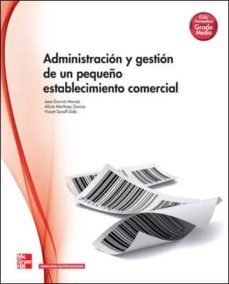 administración y gestión del pequeño establecimiento comercial. grado medio. (técnico en comercio).-9788448184476