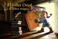 el follet oriol i el llibre magic (2ª ed.)-oscar sarda-9788448947576