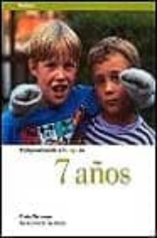 comprendiendo a tu hijo de 7 años-9788449303876