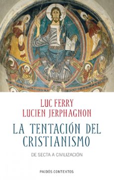 la tentacion del cristianismo-9788449324376