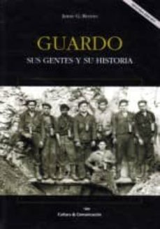 guardo, sus gentes y su historia-jaime g. reyero-9788460785576