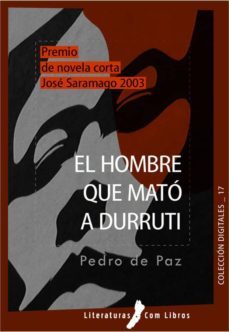 el hombre que mato a durruti (ebook)-9788461467976