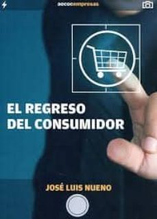 el regreso del consumidor-9788461719976