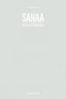 sanaa 1990-2017: sejima & nishizawa-9788461764976