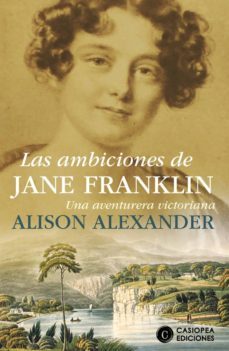 las ambiciones de jane franklin-alison alexander-9788461770076