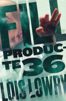 fill: producte 36-lois lowry-9788466143776
