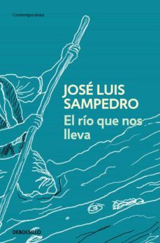 el río que nos lleva (ebook)-jose luis sampedro-9788466336376