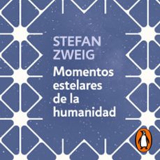 momentos estelares de la humanidad (audiolibro)-stefan zweig-9788466379076