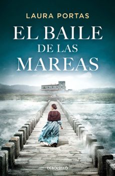 el baile de las mareas-laura portas-9788466381376