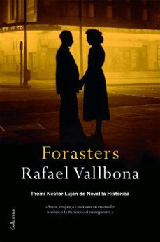 forasters (premi nestor lujan de novel·la historica)-rafael vallbona-9788466408776