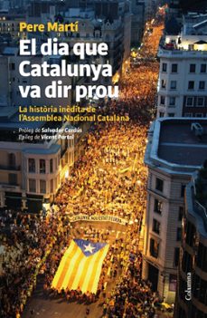 el dia que catalunya va dir prou-9788466416276