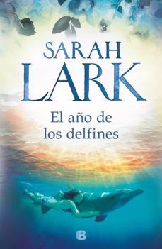 el año de los delfines (ebook)-sarah lark-9788466665476