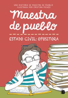 maestra de pueblo. estado civil: opositora-9788466679176