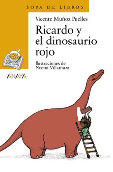 ricardo y el dinosaurio rojo-v. muñoz puelles-9788466725576