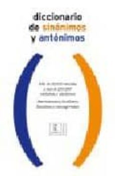 diccionario de sinonimos y antonimos-9788467019476
