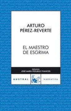 el maestro de esgrima-arturo perez reverte-9788467023176