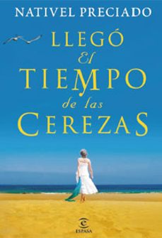 llego el tiempo de las cerezas-nativel preciado-9788467028676