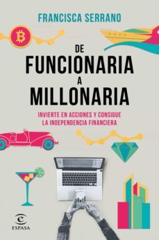 de funcionaria a millonaria (ebook)-9788467062076