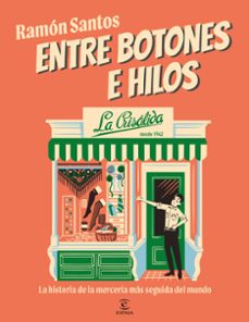 entre botones e hilos. la crisalida-ramon santos-9788467076776