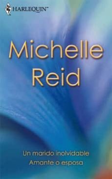 un marido inolvidable ; amante o esposa-michelle reid-9788467146776