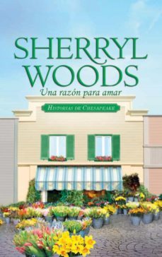 una razón para amar-sherryl woods-9788467190076