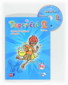 supe-ete 2: cuaderno de vacaciones de frances 6º primaria a1.2 (incluye cd audio)-9788467555776