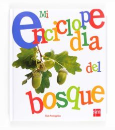 mi enciclopedia del bosque-9788467561876