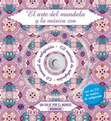 un viaje por el mundo con cd musical de relajacion: el arte del mandala y la musica zen-9788467746976