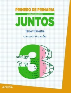 aprender es crecer juntos. 3er trimestre. cuadricula. 1º primer ciclo-9788467835076
