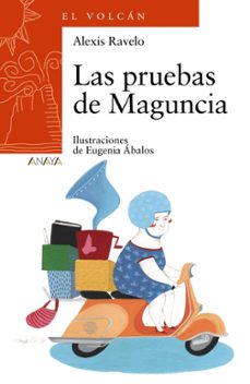 las pruebas de maguncia-alexis ravelo-9788467840476
