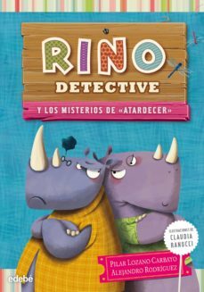 rino detective 4: los misterios de "atardecer"-9788468311876