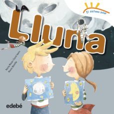la lluna (catalan) (sistema solar)-nuria roca-9788468315676