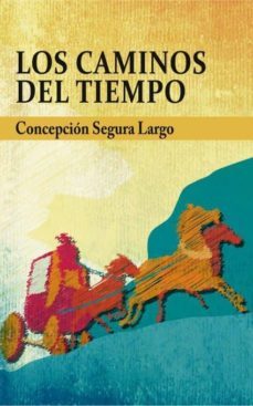 los caminos del tiempo (ebook)-concepcion largo segura-9788468628776