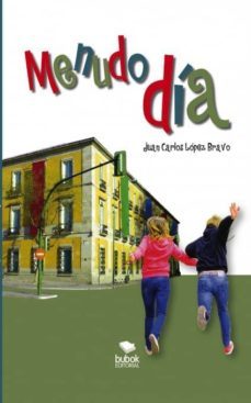 menudo día (ebook)-juan carlos lopez bravo-9788468657776