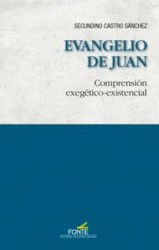 evangelio de juan-secundino castro sanchez-9788470684876